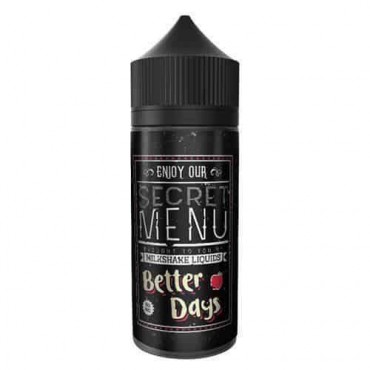 BETTER DAYS E LIQUID BY SECRET MENU MILKSHAKE LIQUIDS - BLACK MARKET 80ML 70VG