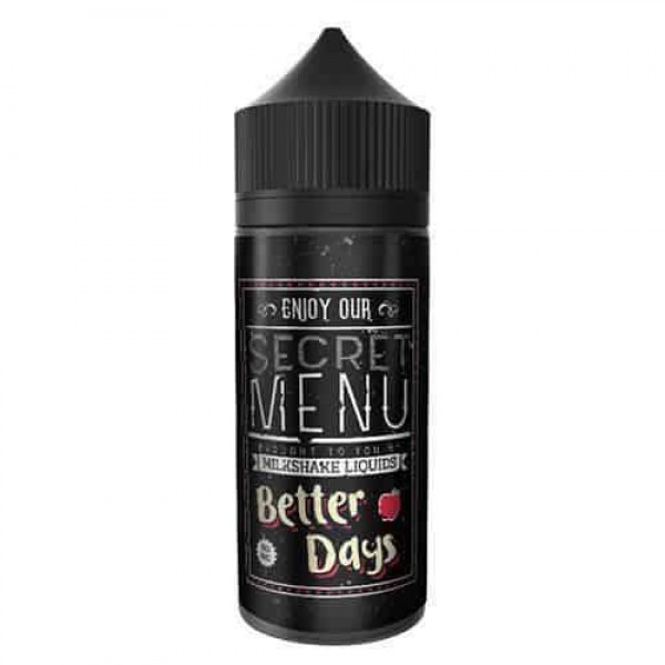 BETTER DAYS E LIQUID BY SECRET MENU MILKSHAKE LIQUIDS - BLACK MARKET 80ML 70VG