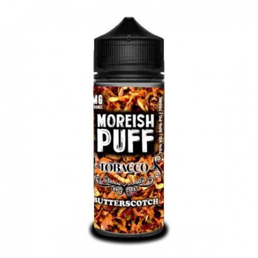 BUTTERSCOTCH TOBACCO E LIQUID BY MOREISH PUFF - TOBACCO 100ML 70VG